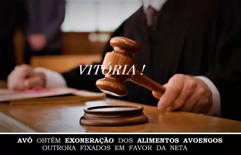 Avó obtém exoneração dos alimentos avoengos outrora fixados em favor da neta