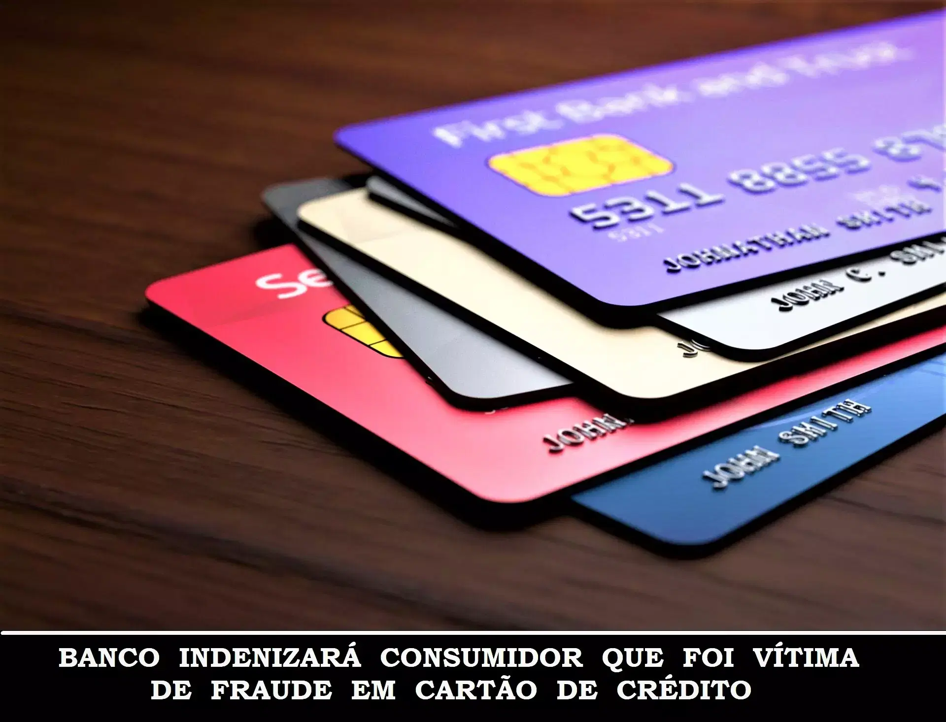Banco indenizará consumidor que foi vítima de fraude em cartão de crédito