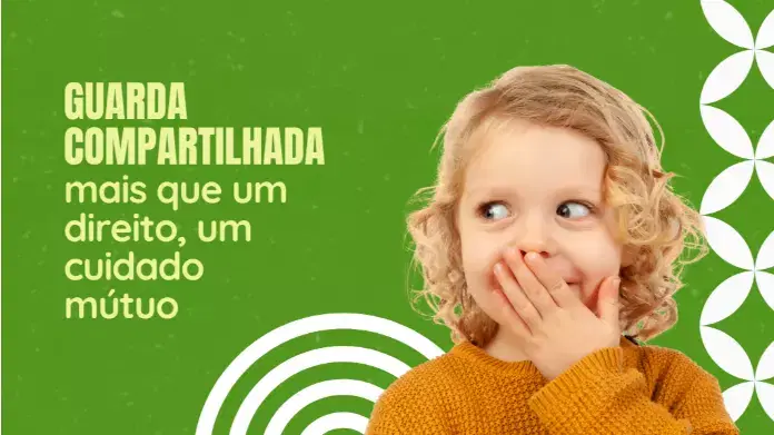 Imagem do artigo: Guarda Compartilhada: Um Caminho para o Bem-Estar Infantil e a Harmonia Familiar