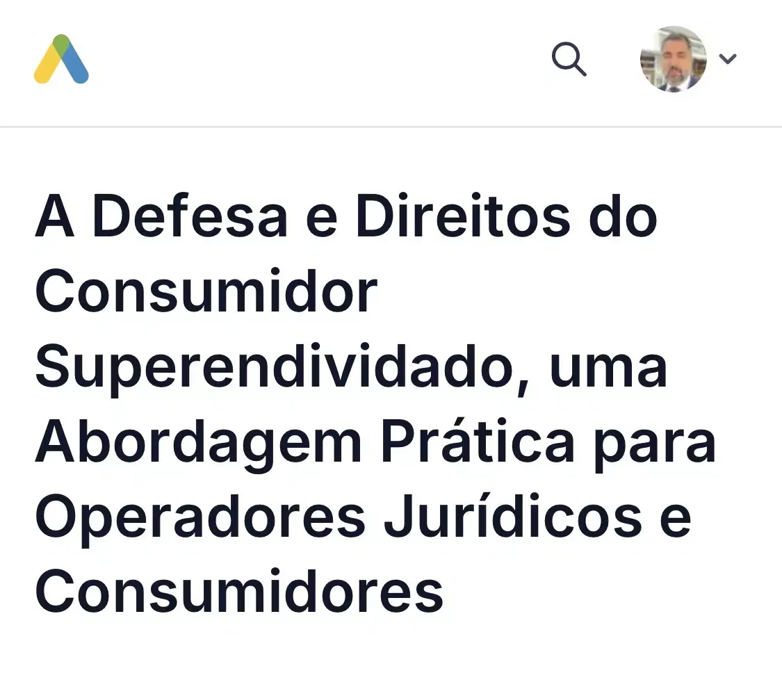 Imagem do artigo: A Defesa e Direitos do Consumidor Superendividado, uma Abordagem Prática para Operadores Jurídicos e Consumidores
