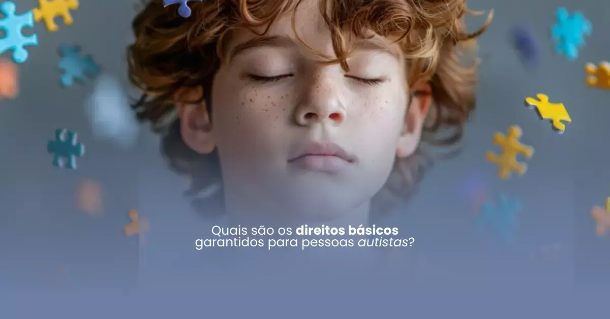 Quais são os direitos básicos garantidos para pessoas autistas?