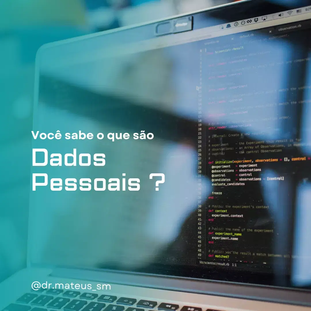 Você sabe o que são dados pessoais e como são classificados e tratados? 